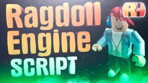 Ragdoll Engine чит